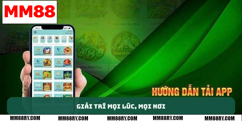Giải trí mọi thời điểm