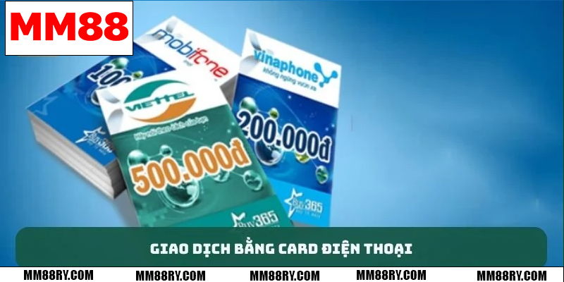 Rút tiền bằng hình thức card điện thoại