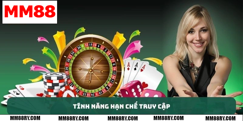 Tính năng hạn chế truy cập từ hệ thống